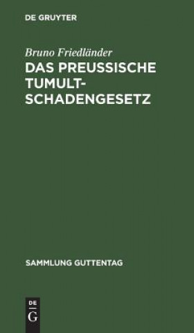 Książka preussische Tumultschadengesetz Bruno Friedlander