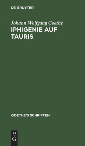 Książka [Iphigenie Auf Tauris - Ein Schauspiel] Johann Wolfgang Goethe