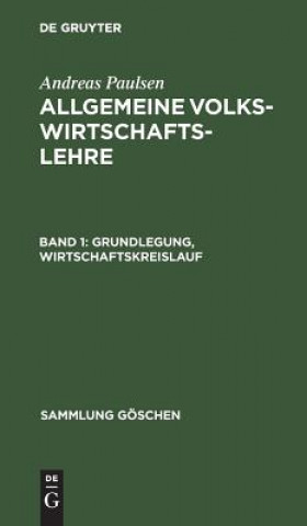 Kniha Grundlegung, Wirtschaftskreislauf Andreas Paulsen