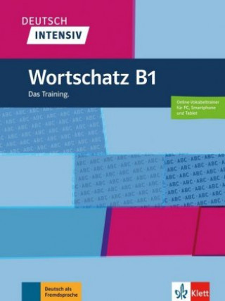Knjiga Deutsch intensiv Wortschatz B1. Buch + online Arwen Schnack