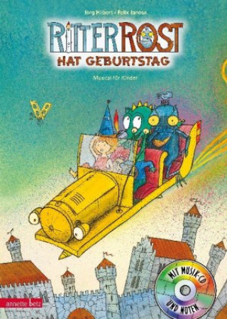 Könyv Ritter Rost 6: Ritter Rost hat Geburtstag (Ritter Rost mit CD und zum Streamen, Bd. 6) Jörg Hilbert