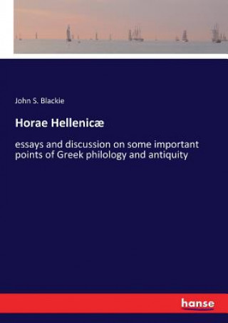 Knjiga Horae Hellenicae Blackie John S. Blackie