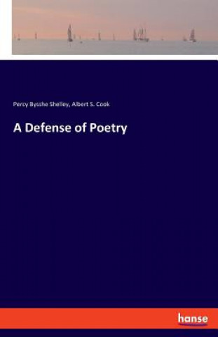 Carte Defense of Poetry Shelley Percy Bysshe Shelley