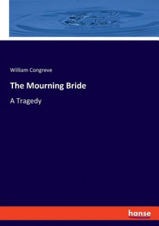 Knjiga Mourning Bride Congreve William Congreve