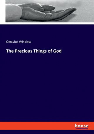 Kniha Precious Things of God Winslow Octavius Winslow