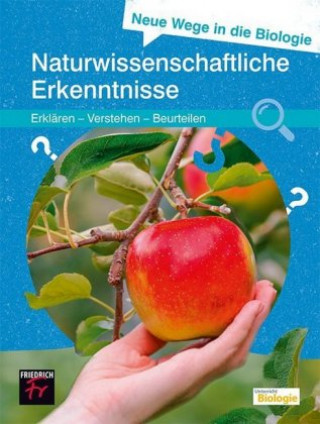 Book Neue Wege in die Biologie: Naturwissenschaftliche Erkenntnis Jürgen Langlet