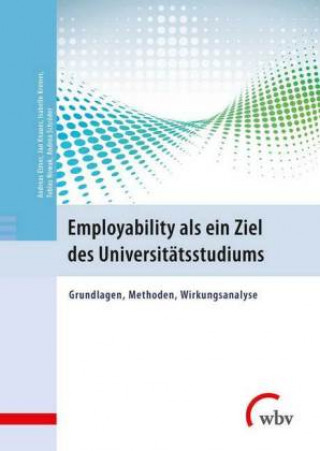 Książka Employability als ein Ziel des Universitätsstudiums Andreas Eimer