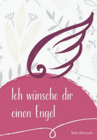 Buch Ich wünsche dir einen Engel Maria Sassin