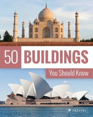 Carte 50 Buildings You Should Know Isabel Kuhl