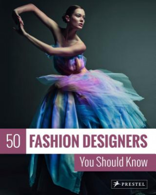 Könyv 50 Fashion Designers You Should Know Simone Werle