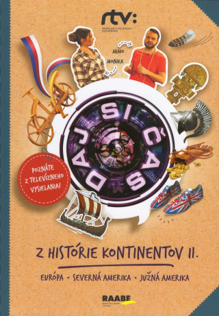 Kniha Daj si čas Z histórie kontinentov II. Európa, Severná Amerika, Južná Amerika Roman Humaj