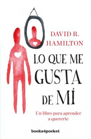 Könyv LO QUE ME GUSTA DE MI DAVID R. HAMILTON