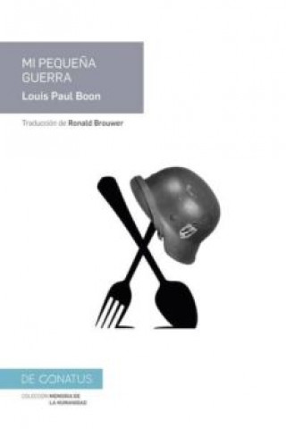 Kniha MI PEQUEÑA GUERRA LOUIS PAUL BOON