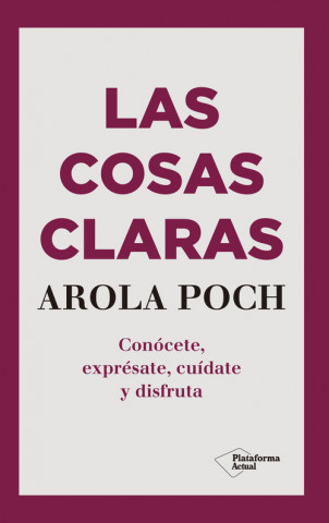 Könyv LAS COSAS CLARAS AROLA POCH