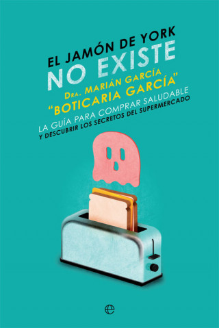 Kniha EL JAMÓN DE YORK NO EXISTE MARIAN GARCIA