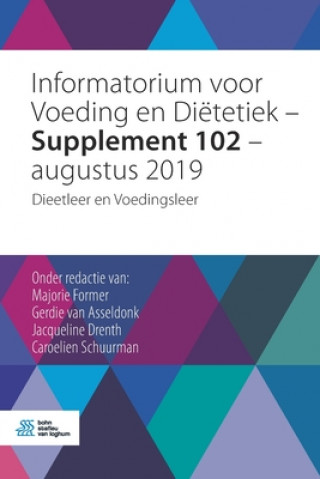 Książka Informatorium Voor Voeding En Dietetiek - Supplement 102 - Augustus 2019 Majorie Former