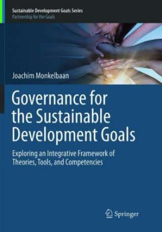 Knjiga Governance for the Sustainable Development Goals Joachim Monkelbaan