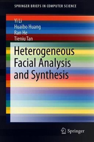 Book Heterogeneous Facial Analysis and Synthesis Yi Li