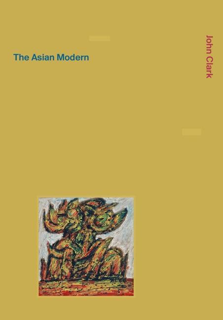 Kniha Asian Modern JOHN CLARK