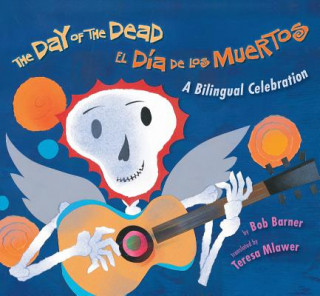 Книга The Day of the Dead Bob Barner