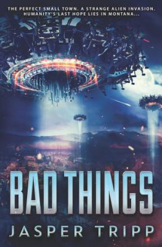 Knjiga Bad Things Jasper Tripp
