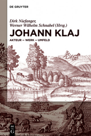 Knjiga Johann Klaj (um 1616-1656) Dirk Niefanger