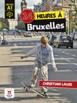 Könyv 24 heures ? Bruxelles Christian Lause