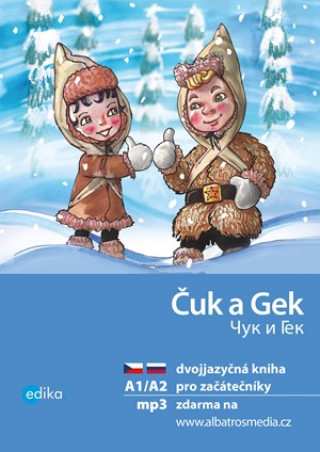 Könyv Čuk a Gek / Čuk i Gek Yulia Mamonova