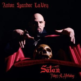 Audio Satan Takes A Holiday Anton Lavey