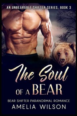 Kniha The Soul of a Bear Amelia Wilson