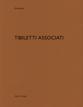 Kniha Architetti Tibiletti Associati Heinz Wirz