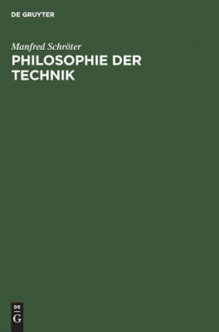 Kniha Philosophie Der Technik Manfred Schröter