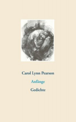 Knjiga Anfänge Carol Lynn Pearson