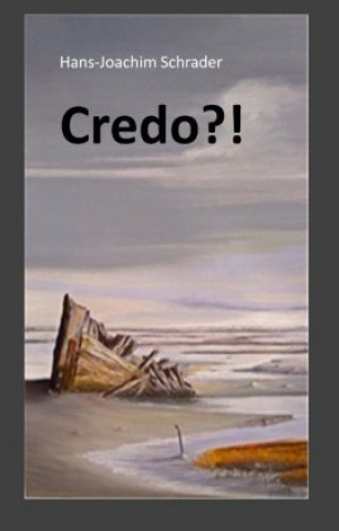Book Credo?! Hans-Joachim Schrader