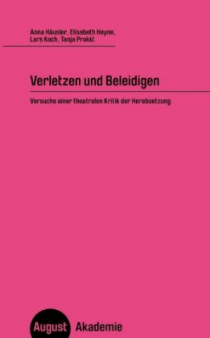 Kniha Verletzen und Beleidigen Anna Häusler