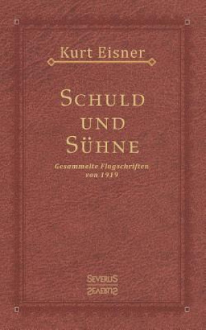 Kniha Schuld und Suhne Kurt Eisner