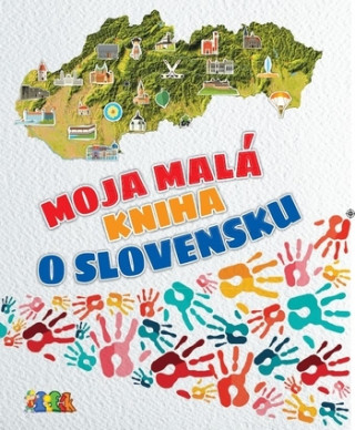 Kniha Moja malá kniha o Slovensku collegium