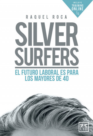 Könyv SILVER SURFERS RAQUEL ROCA