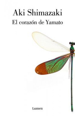 Kniha EL CORAZÓN DE YAMATO AKI SHIMAZAKI