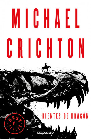 Kniha DIENTES DE DRAGÓN Michael Crichton