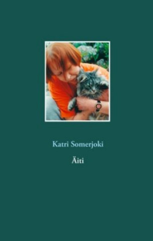 Knjiga Äiti Katri Somerjoki