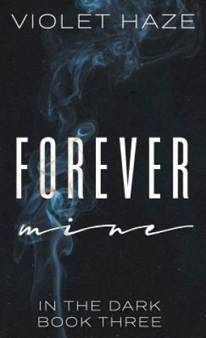 Libro Forever Mine Violet Haze