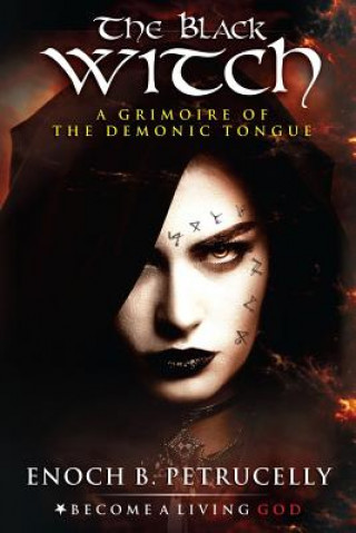 Könyv The Black Witch: A Grimoire of the Demonic Tongue V K Jehannum