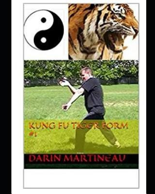 Книга Kung Fu Tiger Form #1 Darin Martineau