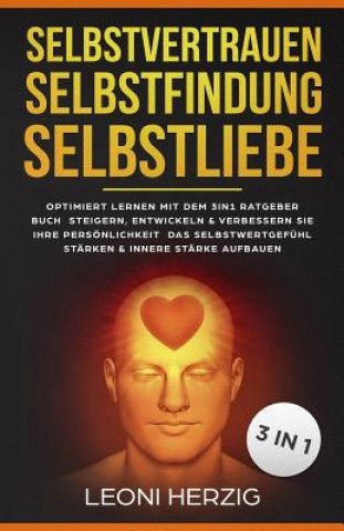 Kniha Selbstvertrauen Selbstfindung Selbstliebe Leoni Herzig