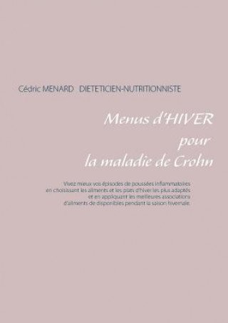 Kniha Menus d'hiver pour la maladie de Crohn Cédric Ménard