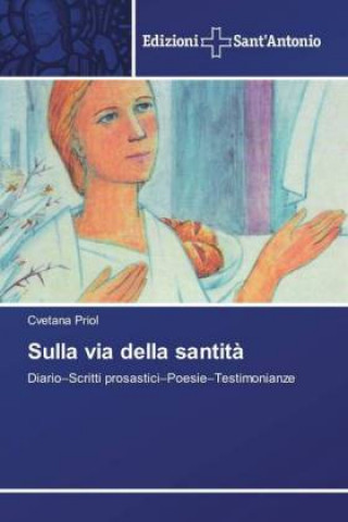 Buch Sulla via della santit? Cvetana Priol