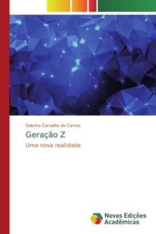 Knjiga Geraç?o Z Sabrina Carvalho do Carmo