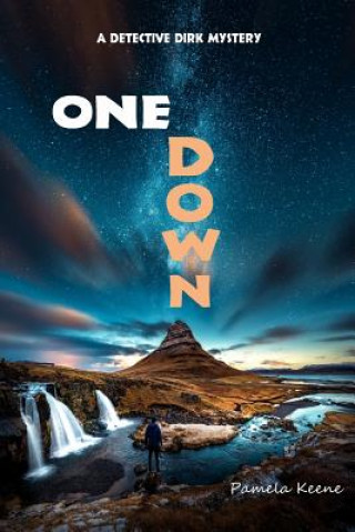Kniha One Down Pamela J Keene