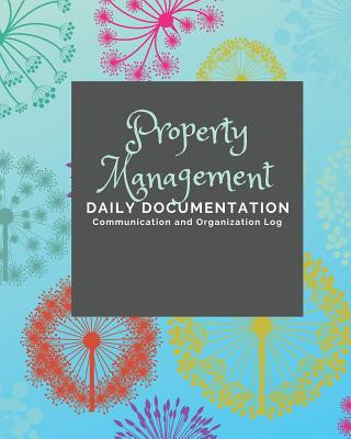 Książka Property Management: Documentation and Communication Log Ashkil Press